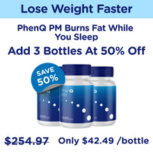 Load image into Gallery viewer, 3 Bottles Of Night Time Fat-Burning PhenQ PM With 50% OFF!
